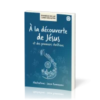 A la découverte de Jésus et des premiers chrétiens
