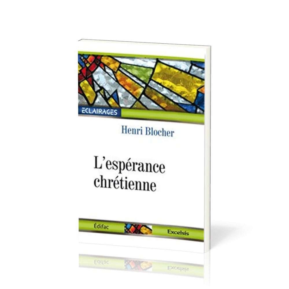 Espérance chrétienne (L') - collection éclairages 02