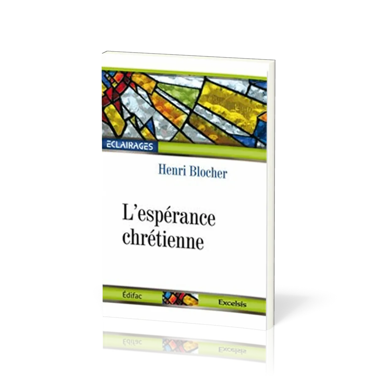 Espérance chrétienne (L') - collection éclairages 02