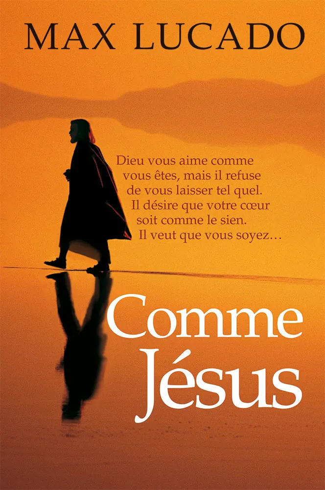 Comme Jésus, Dieu vous aime comme vous êtes, mais il refuse de vous laisser tel quel