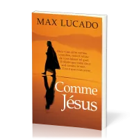 Comme Jésus, Dieu vous aime comme vous êtes, mais il refuse de vous laisser tel quel