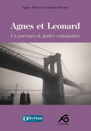 Agnès et Léonard - Un parcours de justice restaurative