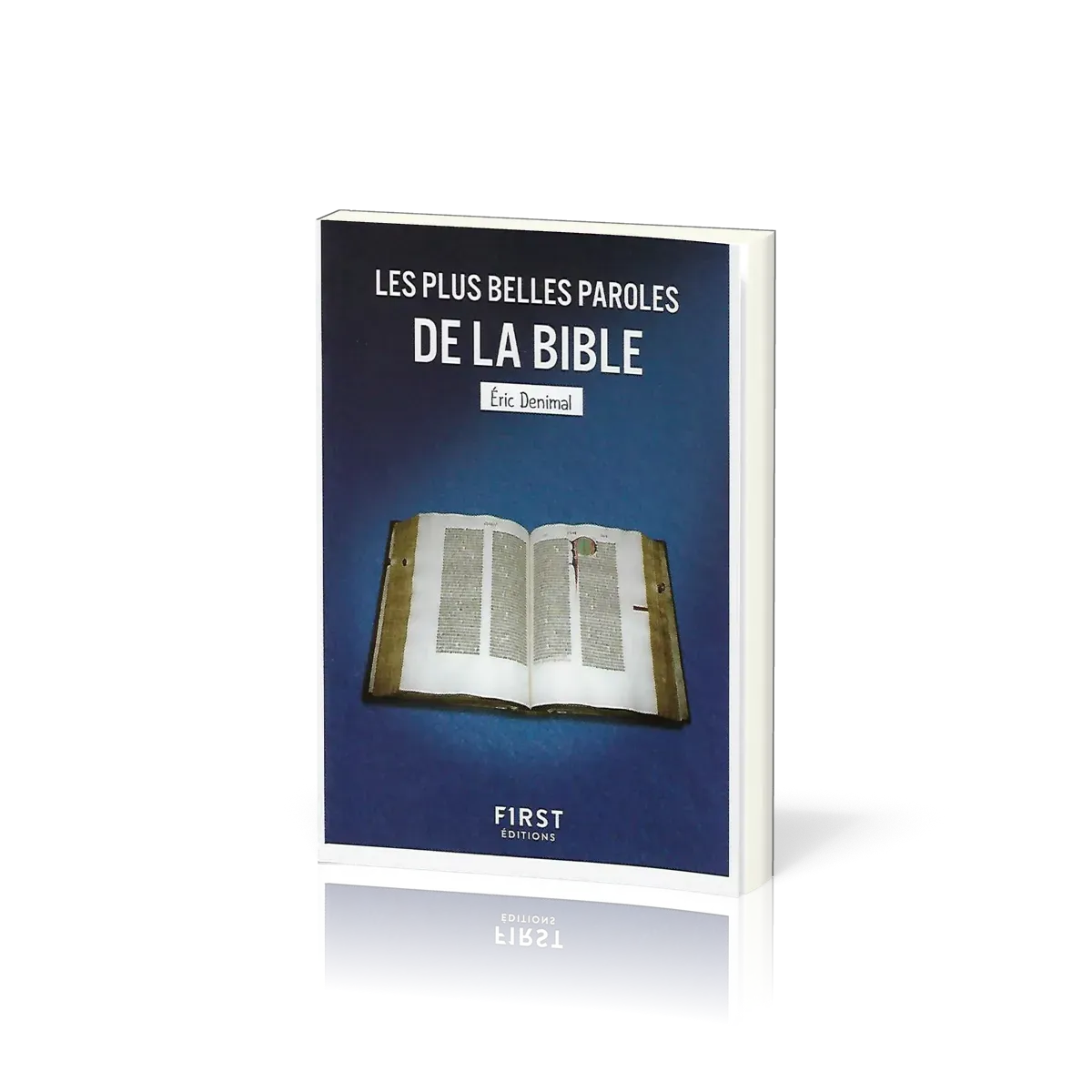 Plus belles paroles de la Bible (Les) - L'essence de la sagesse biblique !