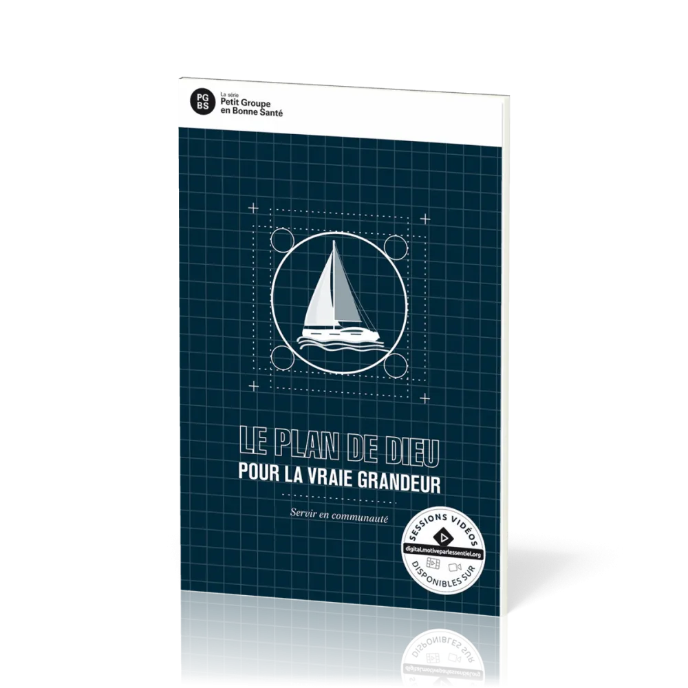 Plan de Dieu pour la vraie grandeur (Le) - Servir en communauté