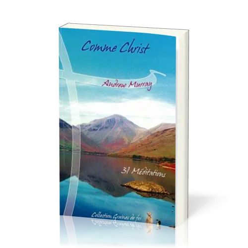 Comme Christ - 31 Méditations