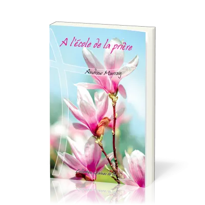 A l'école de la prière