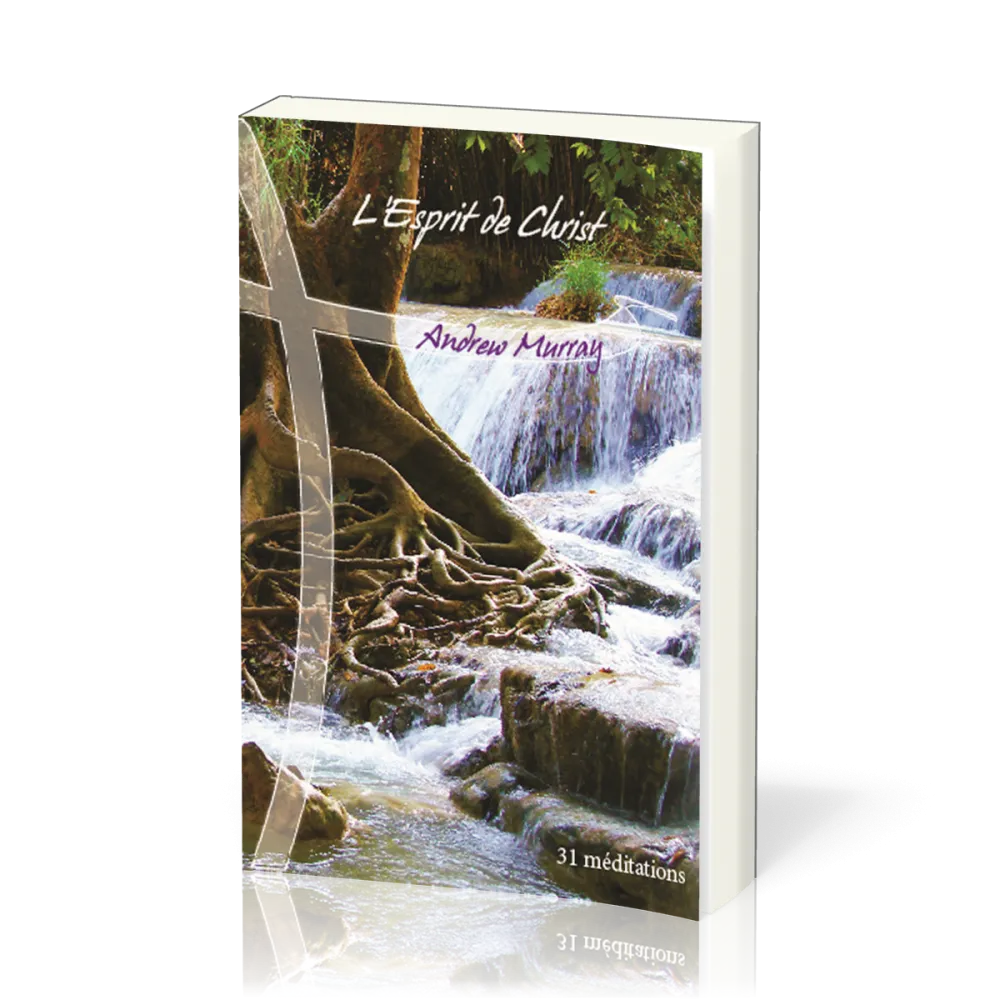 Esprit de Christ (L') - 31 méditations