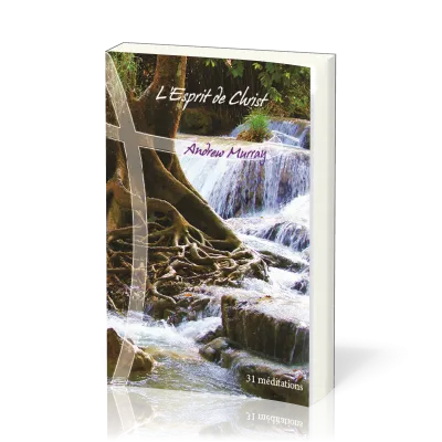 Esprit de Christ (L') - 31 méditations