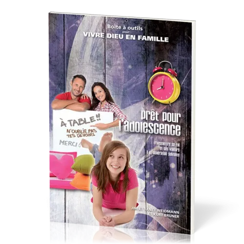 PRET POUR L'ADOLESCENCE BOITE A OUTILS POUR VIVRE DIEU EN FAMILLE