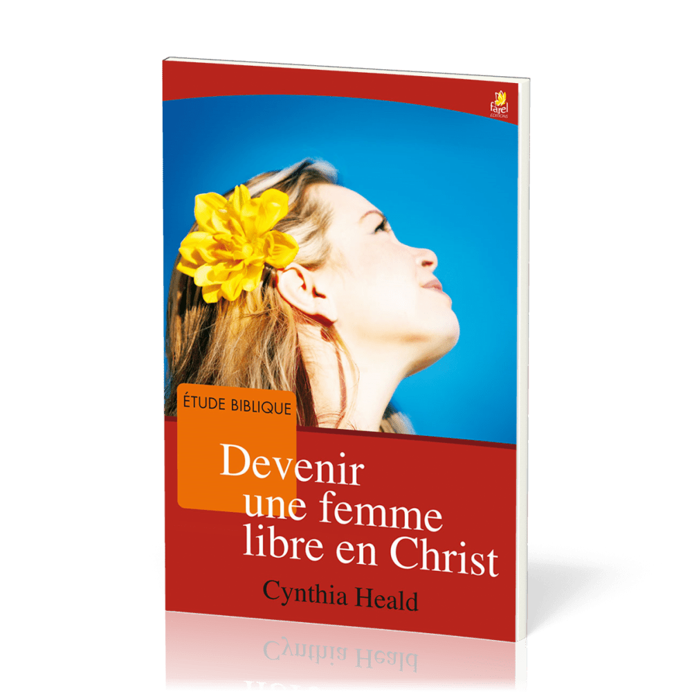 Devenir une femme libre en Christ