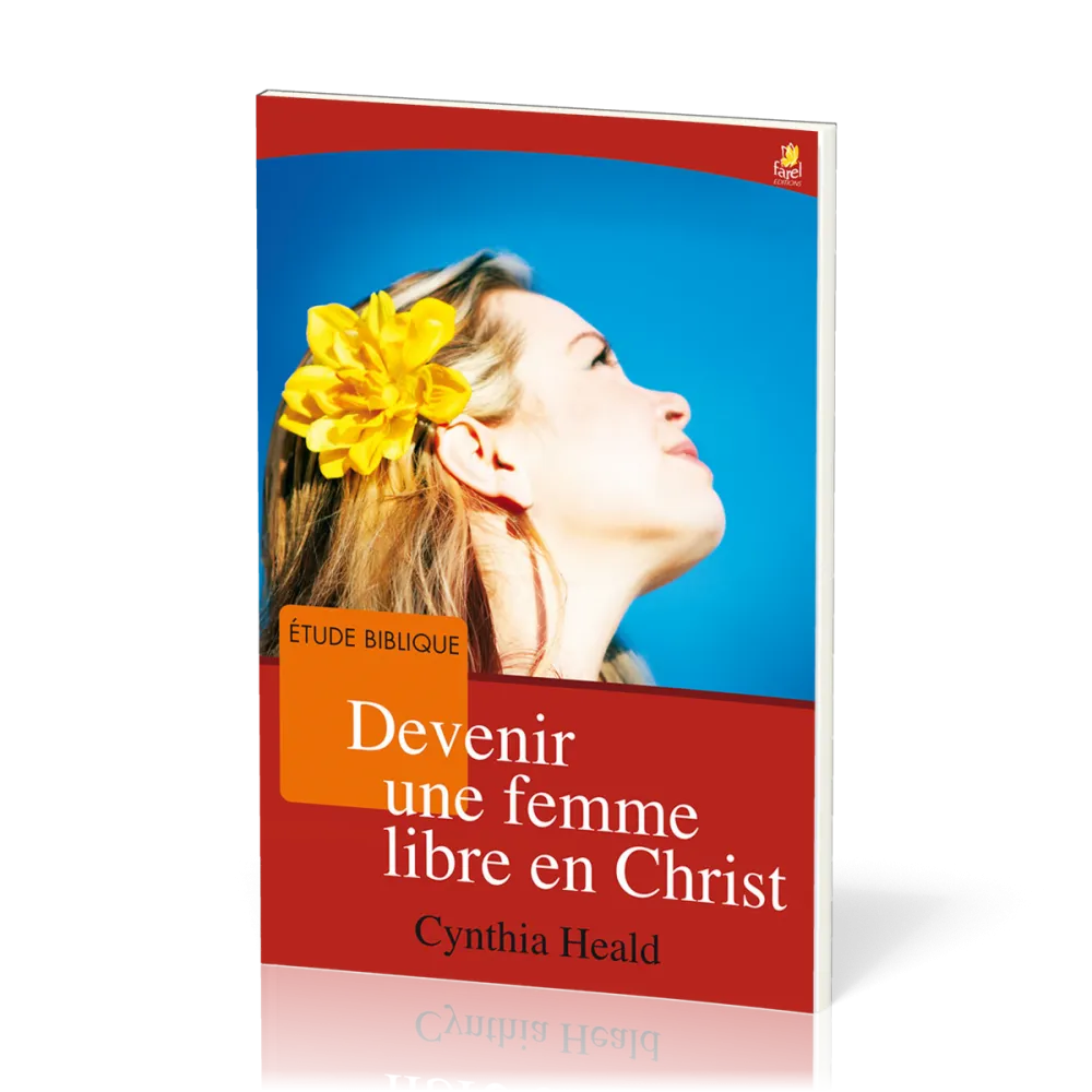 Devenir une femme libre en Christ