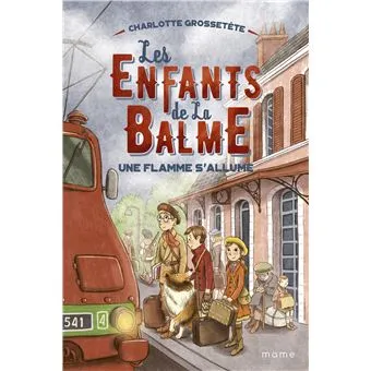 Enfants de la Balme (Les) - Une flamme s'allume - Tome 2