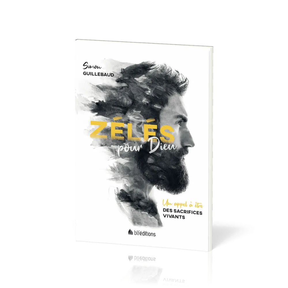 Zélés pour Dieu