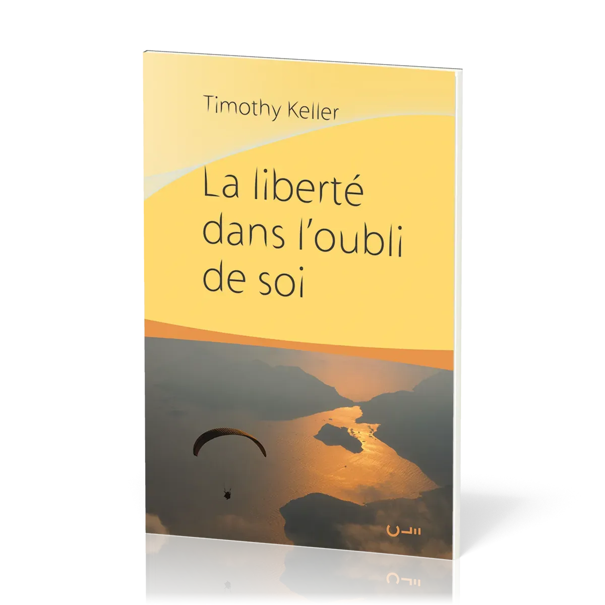 Liberté dans l'oubli de soi (La)