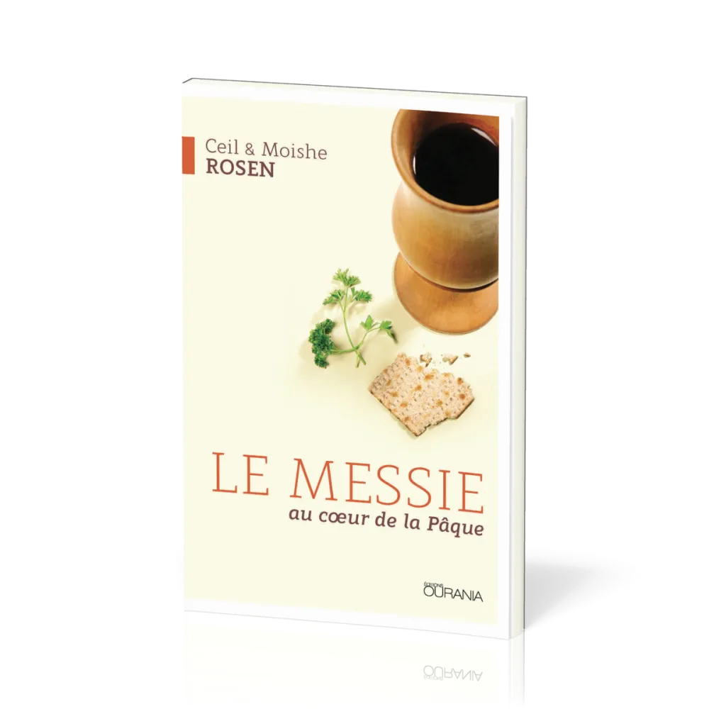 Messie au coeur de la Pâque (Le)