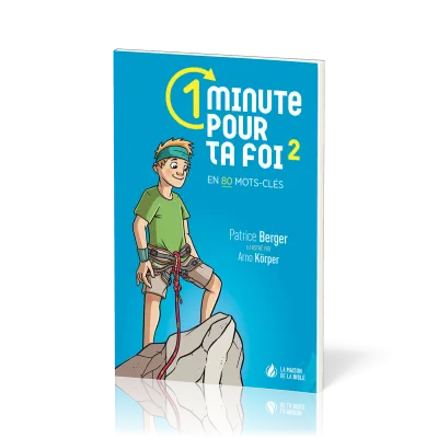 1 minute pour ta foi - vol 2 - en 80 mots-clés