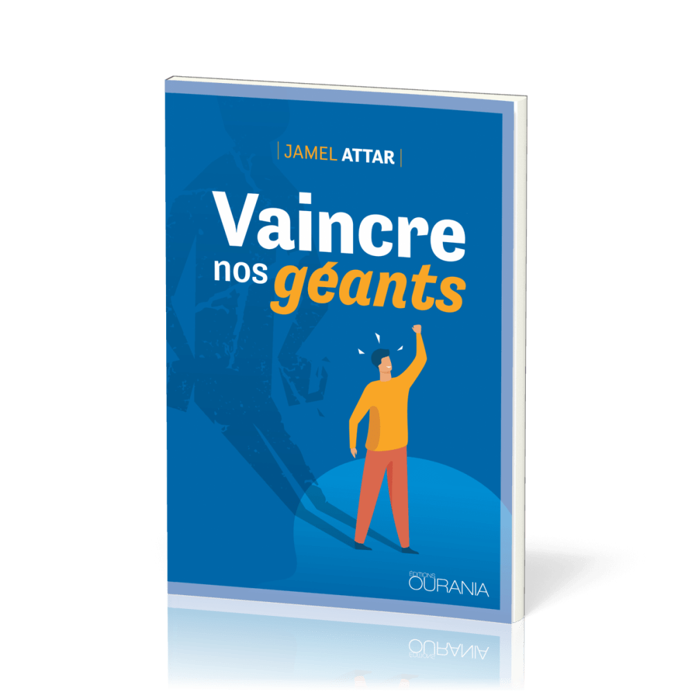 Vaincre nos géants