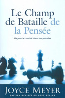 Champ de bataille de la pensée (Le) - Gagnez la Bataille de Vos Pensées