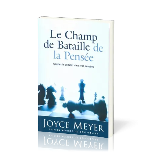 Champ de bataille de la pensée (Le) - Gagnez la Bataille de Vos Pensées