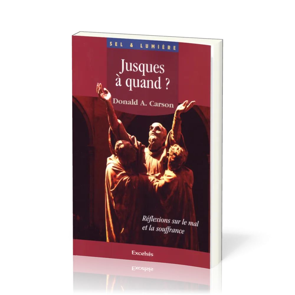 Jusque à quand ? Réflexions sur le mal et la souffrance