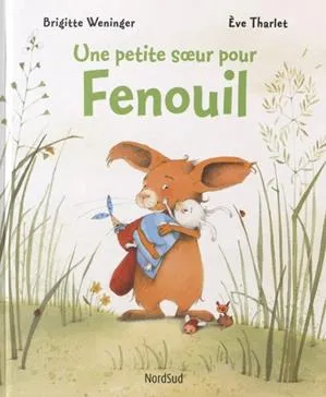 Une petite soeur pour Fenouil