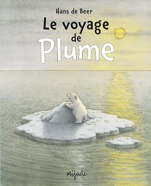 Voyage de Plume (Le)