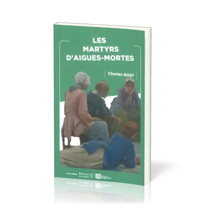 Martyrs d'aigues-mortes (Les)