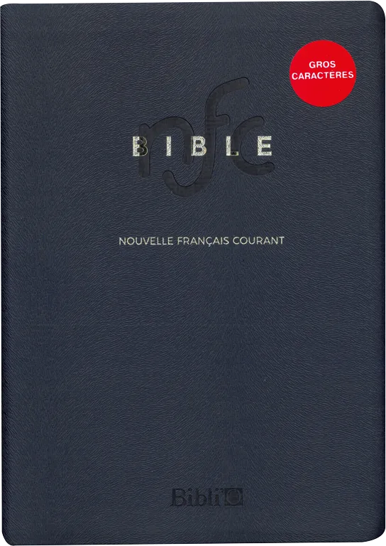 Bible Nouvelle Français courant gros caractères semi-rigide tranche blanche sans deutérocanoniques