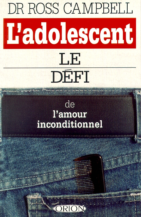 ADOLESCENT LE DEFI DE L'AMOUR INCONDITIONNEL