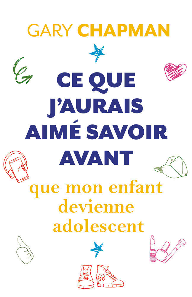 Ce que j'aurais aimé savoir avant que mon enfant devienne adolescent