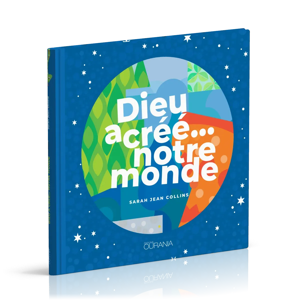 Dieu a créé... notre monde