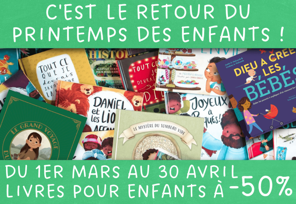   C'est le retour  
  du Printemps des enfants !  
 - 50 % sur une sélection de livres 
 jusqu'au 30 avril 2026 